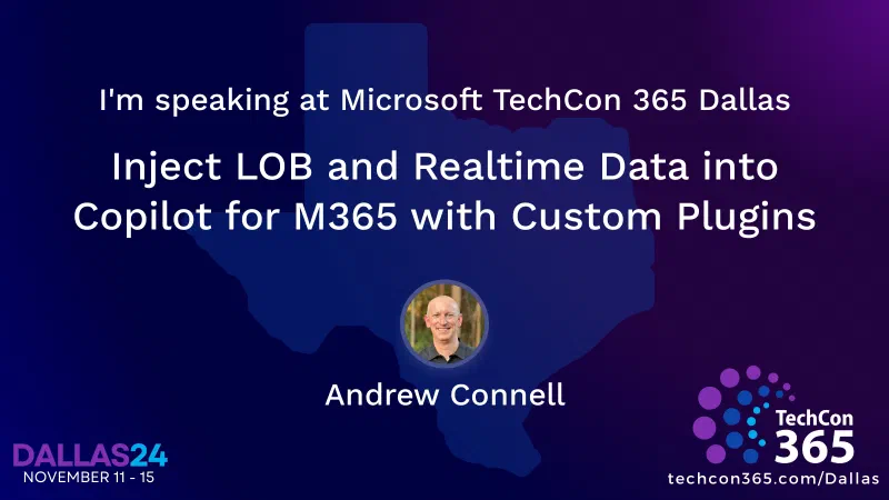 Breakout session: Inject LOB and Realtime Data into Copilot for Microsoft 365 with Custom Plugins