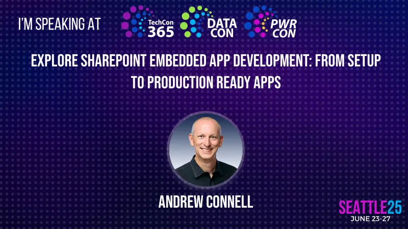 Breakout Session: Explore SharePoint Embedded App Development: From Setup to Production Ready Apps