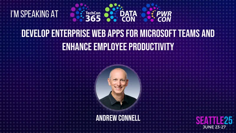 Half-day Workshop: Develop enterprise web apps for Microsoft Teams and enhance employee productivity