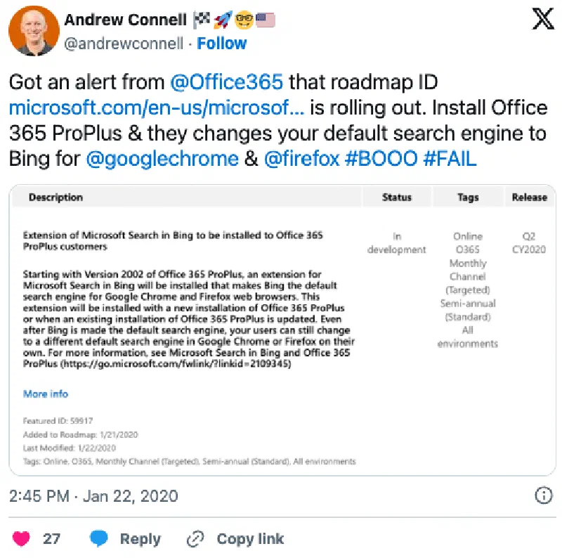 Screenshot of deleted tweet: 'Got an alert from @Office365 that roadmap ID https://microsoft.com/en-us/microsoft-365/roadmap?filters=&searchterms=59917 is rolling out. Install Office 365 ProPlus & they changes your default search engine to Bing for @googlechrome & @firefox #BOOO #FAIL' Screenshot of deleted tweet: 'Got an alert from @Office365 that roadmap ID https://microsoft.com/en-us/microsoft-365/roadmap?filters=&searchterms=59917 is rolling out. Install Office 365 ProPlus & they changes your default search engine to Bing for @googlechrome & @firefox #BOOO #FAIL'