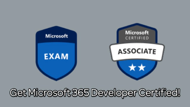 Get Microsoft 365 Developer Certified - FREE webinar series!