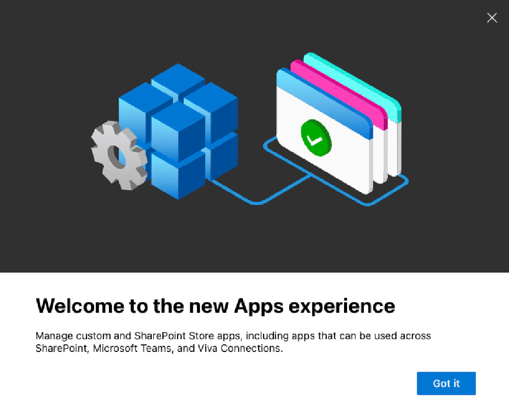 'Welcome to the new Apps experience' dialog 'Welcome to the new Apps experience' dialog