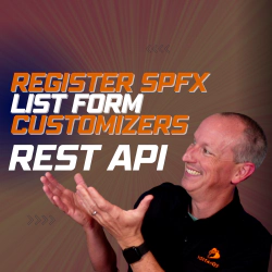 Register SPFx list form customizers with the SharePoint REST API