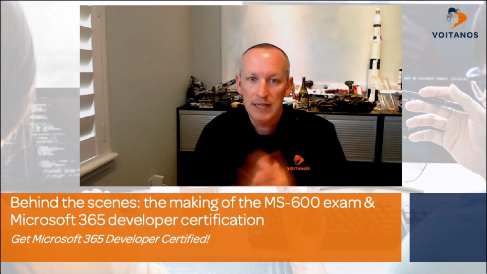 Behind the Scenes: Making of Microsoft 365 Developer Associate Certification & MS-600 exam
