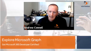 Webinar Get Microsoft 365 Developer Certified Explore Microsoft Graph (webinar recording)