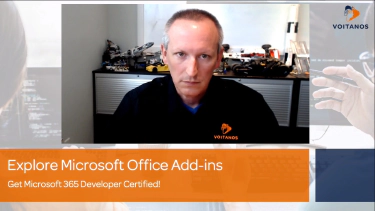 Webinar Get Microsoft 365 Developer Certified Explore Office Add-ins (webinar recording)