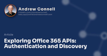 Exploring Office 365 APIs: Authentication and Discovery