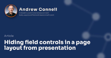 Hiding field controls in a page layout from presentation