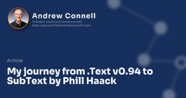 My journey from .Text v0.94 to SubText by Phill Haack