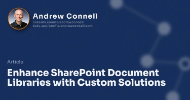 Enhance SharePoint Document Libraries with Custom Solutions