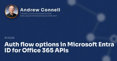 Auth flow options in Microsoft Entra ID for Office 365 APIs