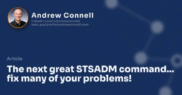 The next great STSADM command... fix many of your problems!