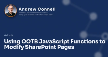 Using OOTB JavaScript Functions to Modify SharePoint Pages