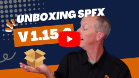 Unboxing the SharePoint Framework (SPFx) v1.15.2 release
