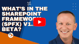 What’s in the first SharePoint Framework v1.15 beta?